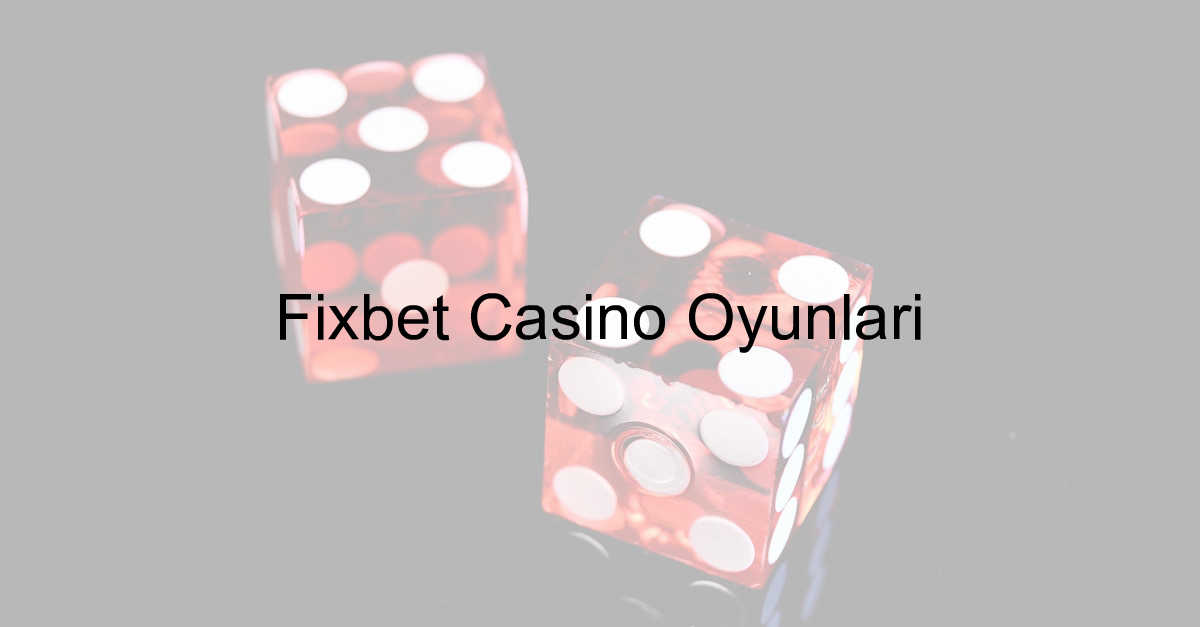 Fixbet Casino